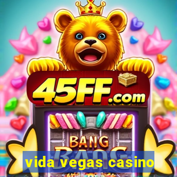 vida vegas casino
